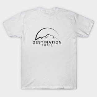 destination trail T-Shirt